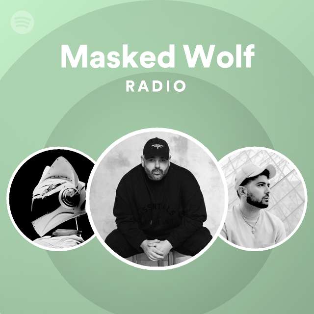 Masked Wolf | Spotify - Listen Free