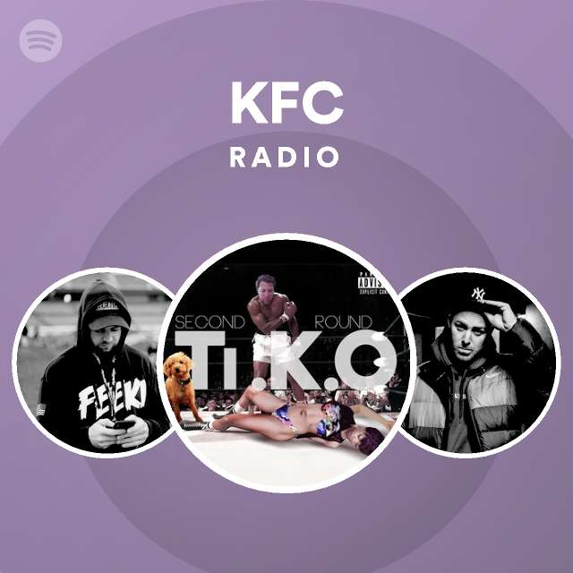 Kfc Radio Playlist By Spotify Spotify