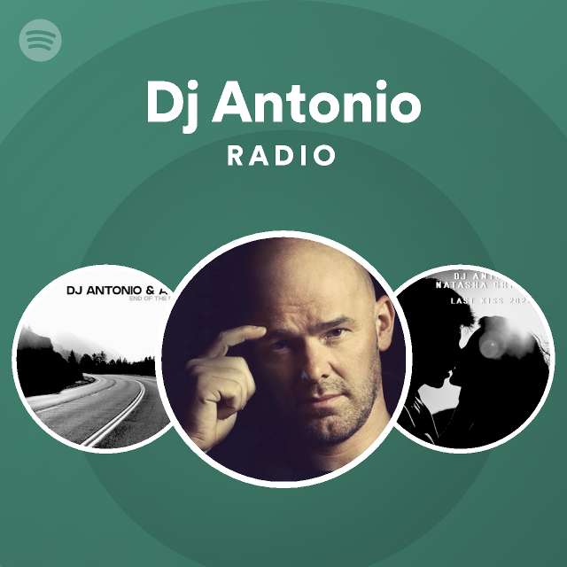 Dj Antonio | Spotify