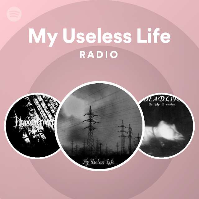 my-useless-life-radio-spotify-playlist