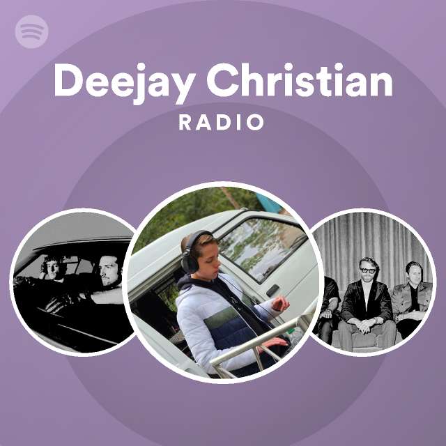 deejay-christian-radio-playlist-by-spotify-spotify