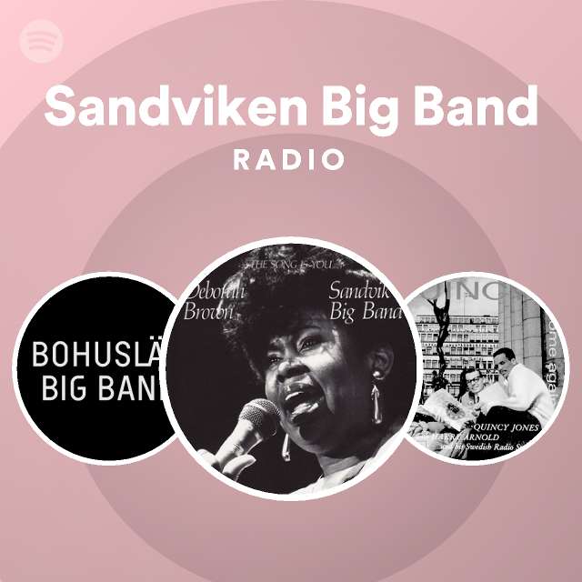 Sandviken Big Band Radio - playlist by Spotify | Spotify