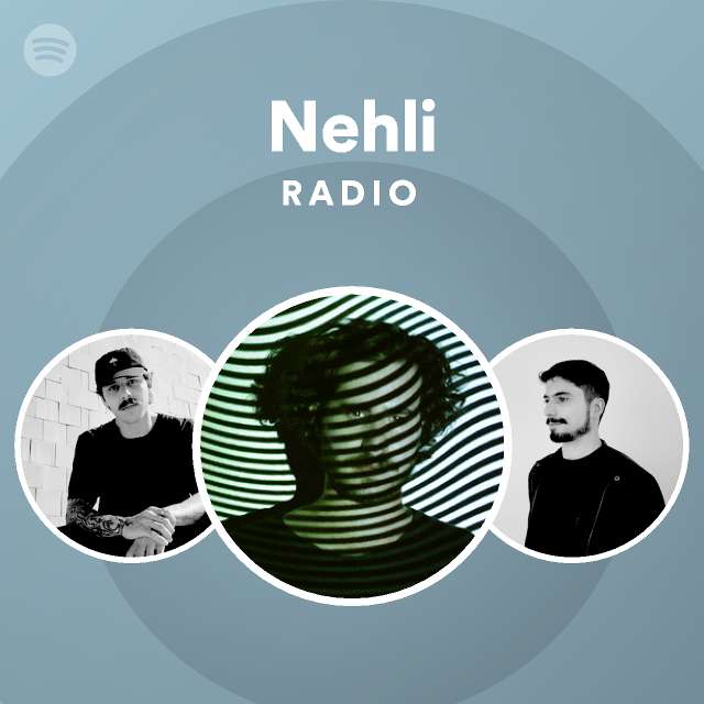 Nehli Radio - playlist by Spotify | Spotify