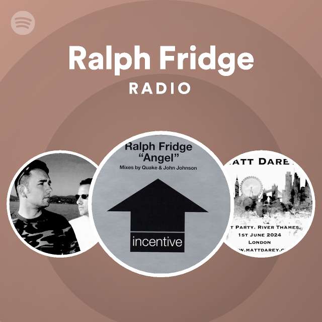 Ralph Fridge Radio - playlist by Spotify | Spotify