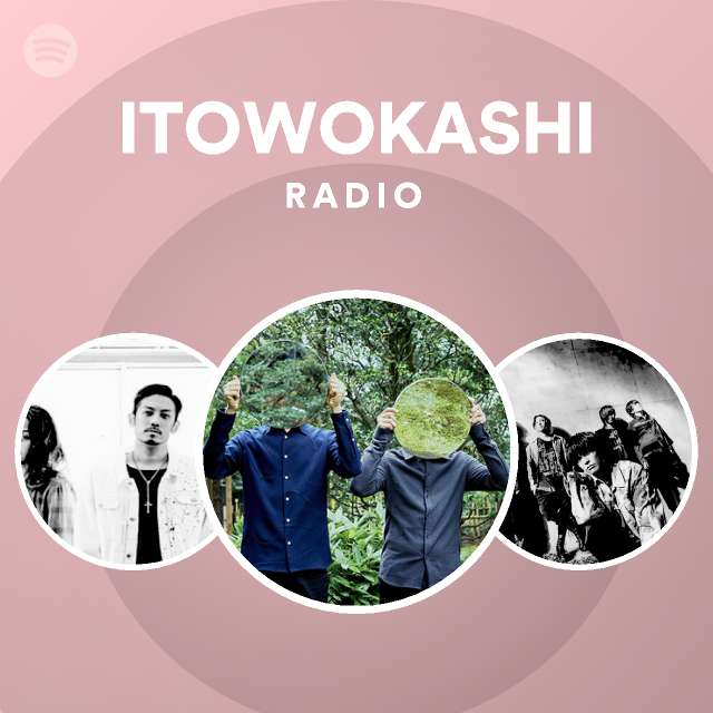 Itowokashi Radio Spotify Playlist