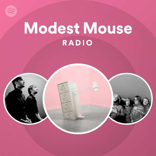 Modest Mouse Radio playlist by Spotify Spotify