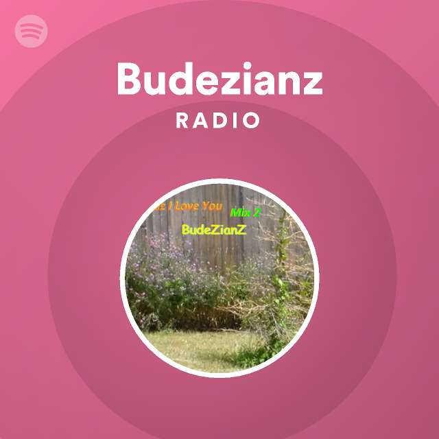 Budezianz | Spotify