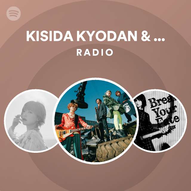 Kisida Kyodan The Akebosi Rockets Radio Spotify Playlist