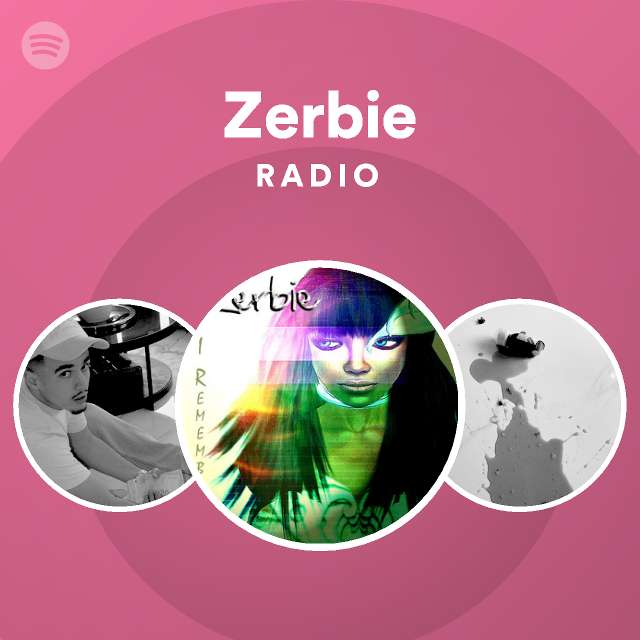 Zerbie Radio Spotify Playlist