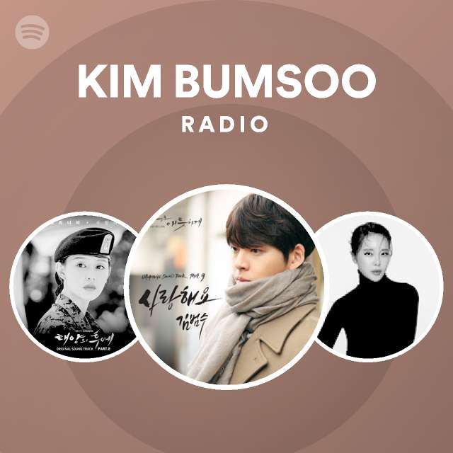 Kim Bum Soo Radio Spotify Playlist