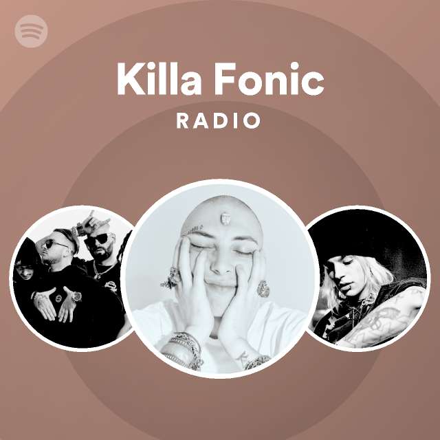 Killa Fonic Spotify