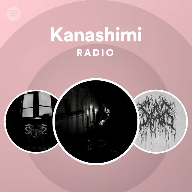 Kanashimi | Spotify