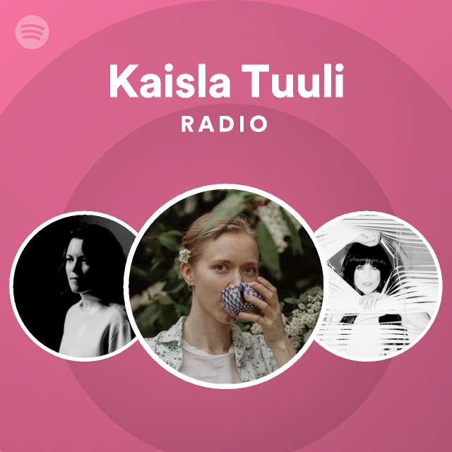 Kaisla Tuuli | Spotify