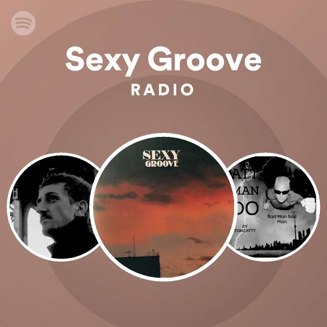 Sexy Groove Spotify