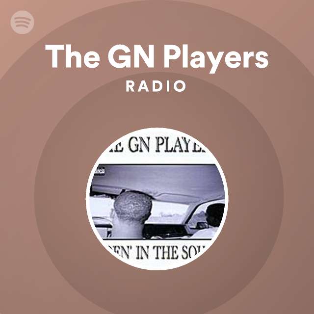 The GN Players | Spotify