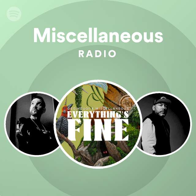 Miscellaneous Radio - playlist by Spotify | Spotify