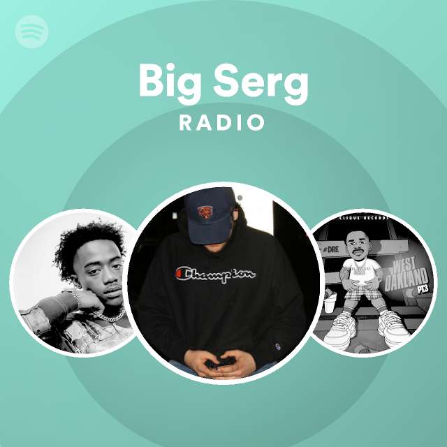 Big Serg | Spotify