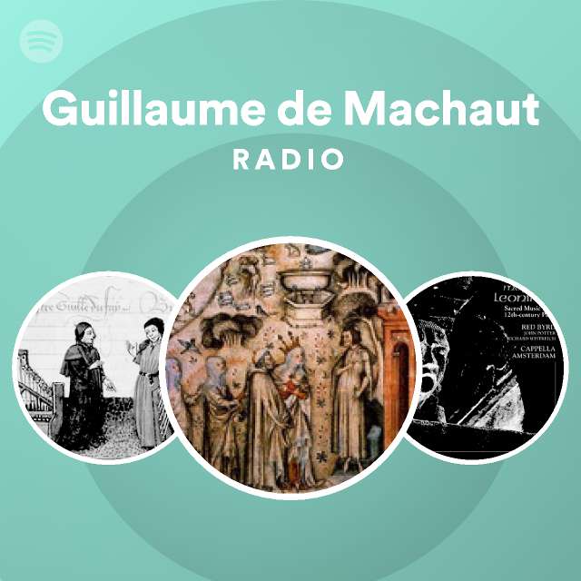 Guillaume De Machaut Spotify