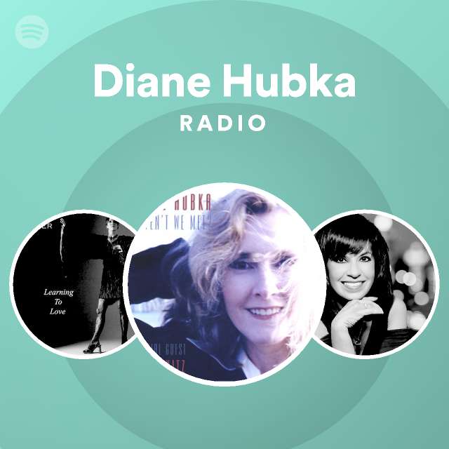 Diane Hubka | Spotify