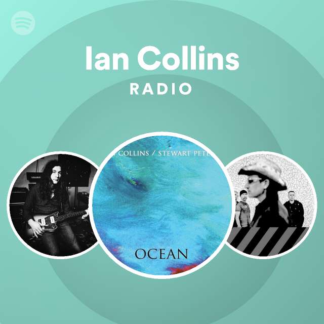 Ian Collins Radio playlist by Spotify Spotify