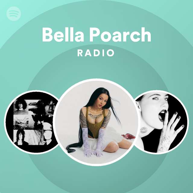 Bella Poarch Radio playlist by Spotify Spotify