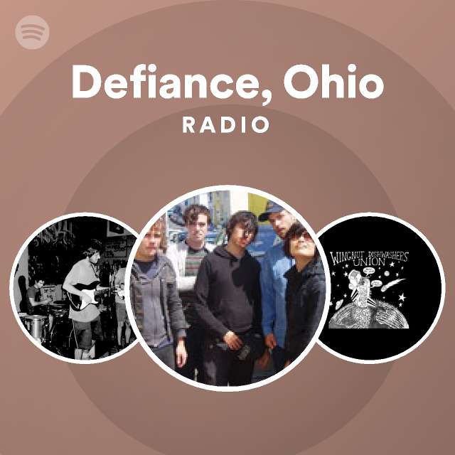 Defiance, Ohio Spotify Listen Free