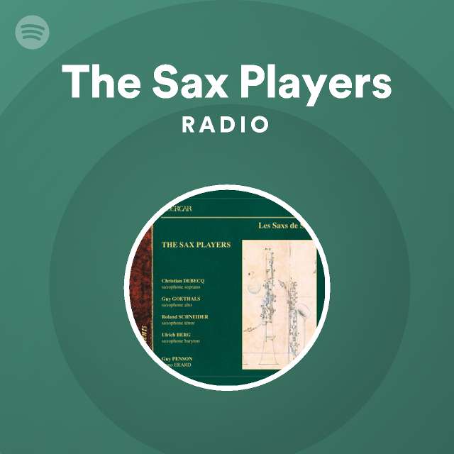 The Sax Players Radio Playlist By Spotify Spotify