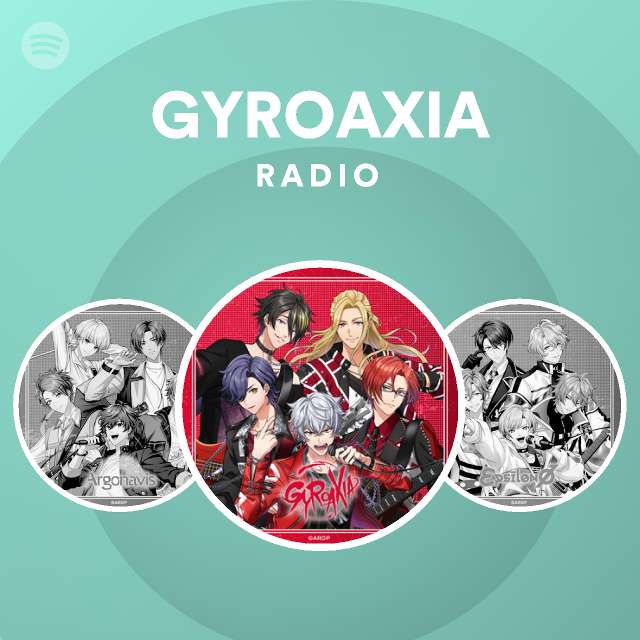 Gyroaxia Radio Spotify Playlist