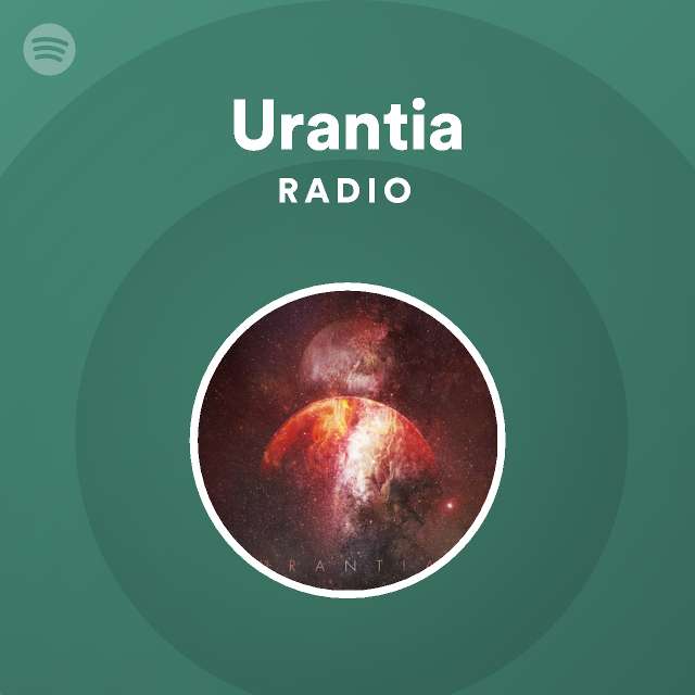 Transeúnte Anotar pedazo Urantia Radio - playlist by Spotify | Spotify