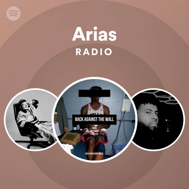 Arias Radio playlist by Spotify Spotify