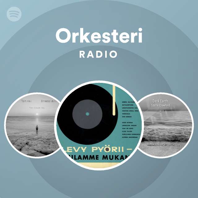 Orkesteri Radio - playlist by Spotify | Spotify