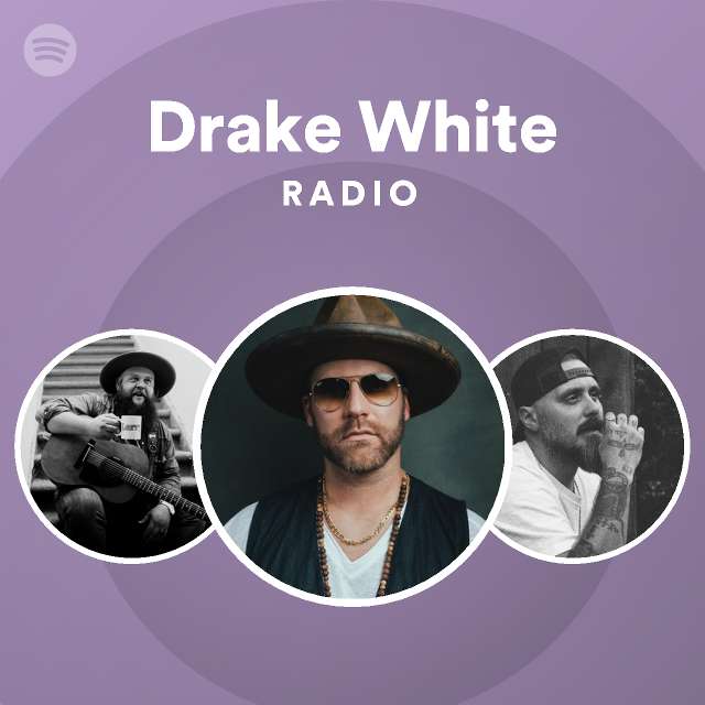 Drake White Spotify