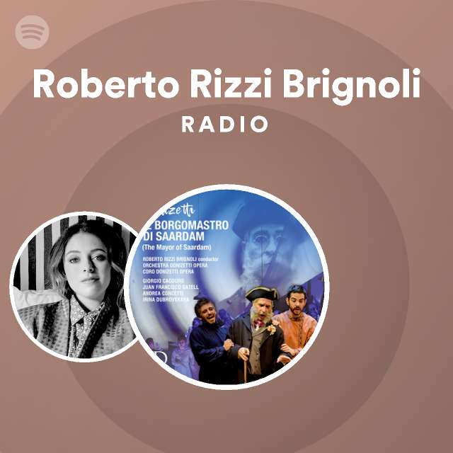 Roberto Rizzi Brignoli Radio | Spotify Playlist