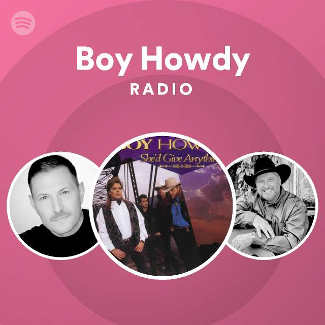 Boy Howdy Spotify