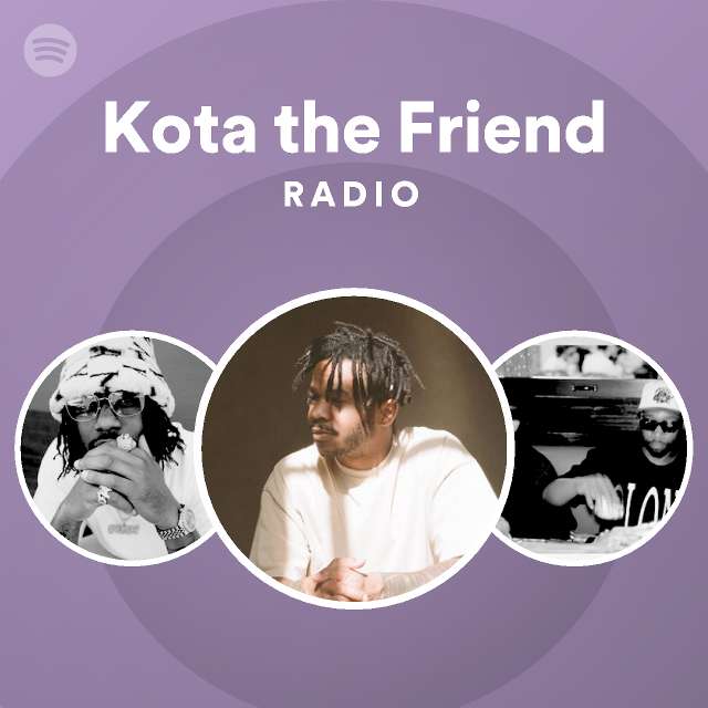 Kota the Friend Spotify