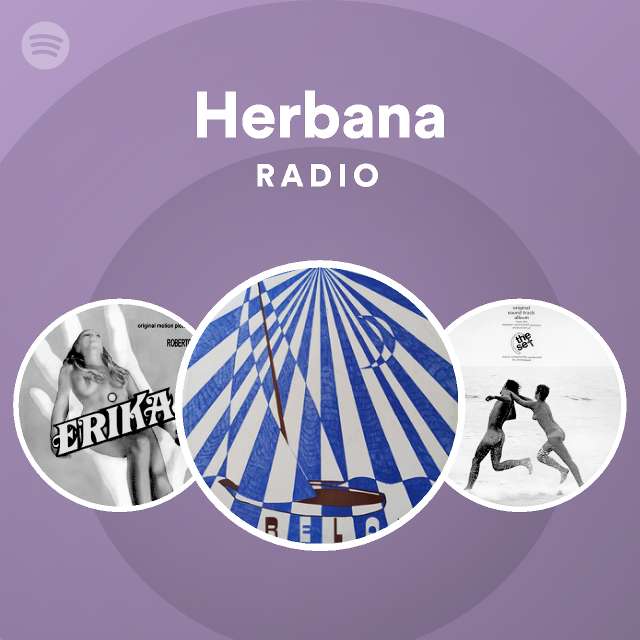 Herbana Radio Spotify Playlist