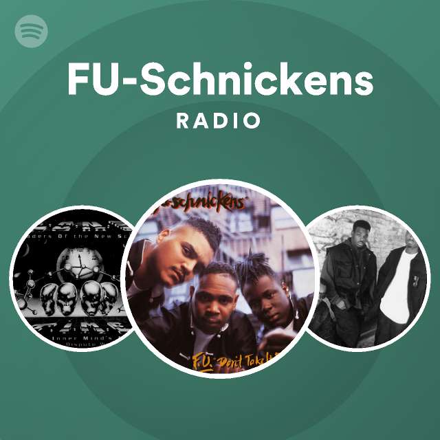 Fu Schnickens Spotify