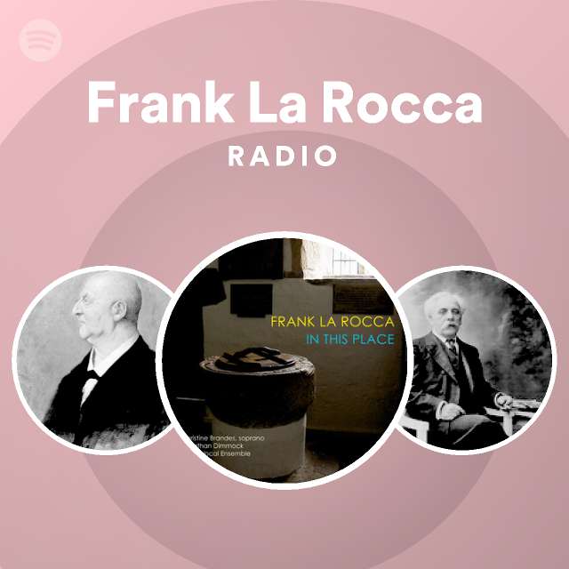 Frank La Rocca Radio on Spotify