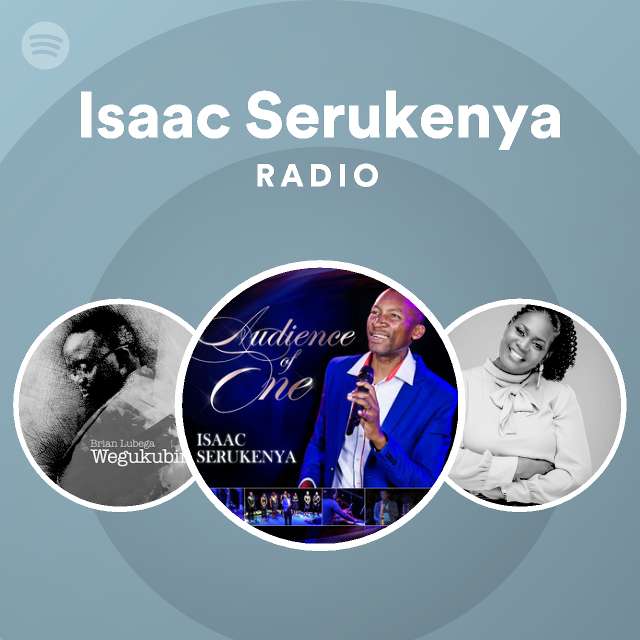 isaac-serukenya-radio-spotify-playlist