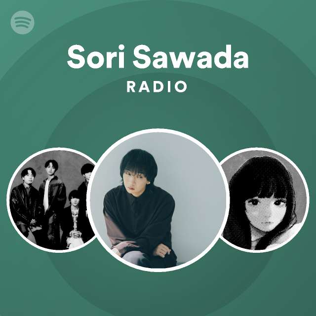 Sori Sawada | Spotify