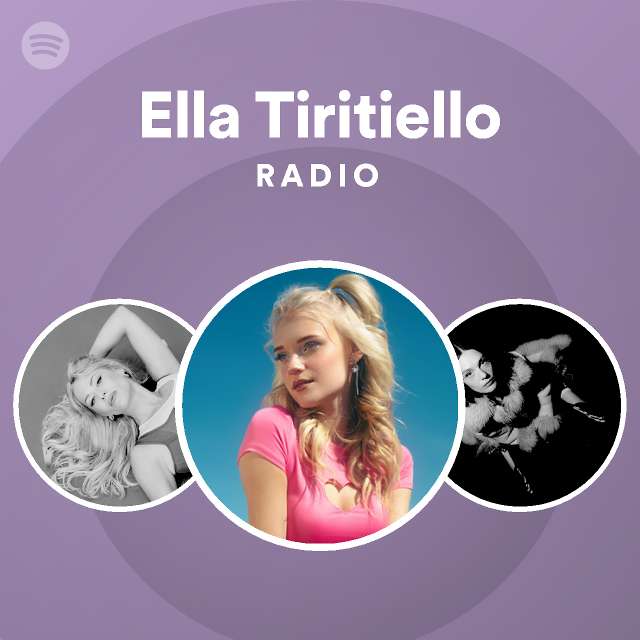 Ella Tiritiello | Spotify