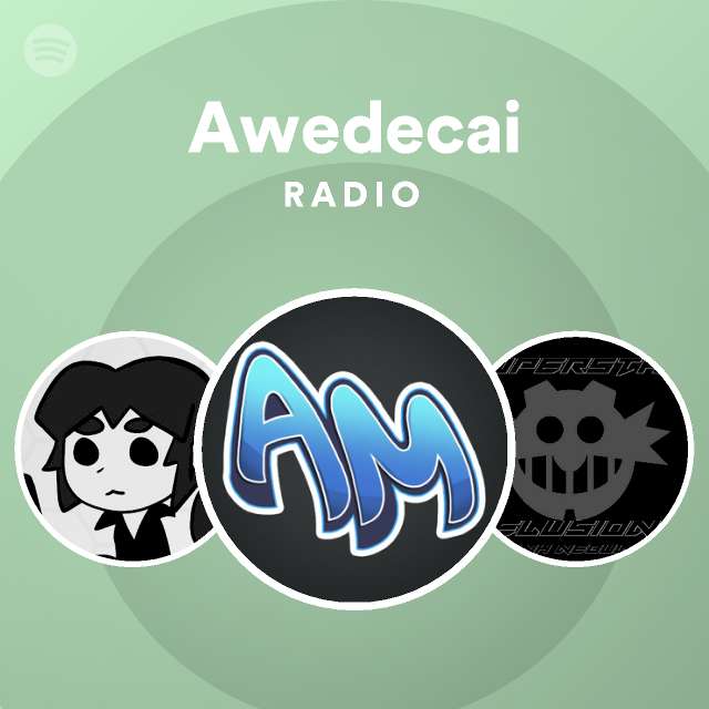 horisont Skriv email fordampning Awedecai Radio - playlist by Spotify | Spotify