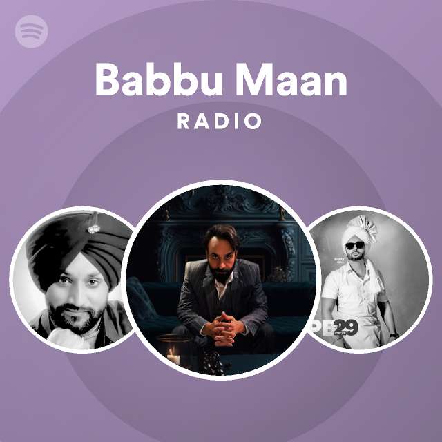 Babbu Maan Radio on Spotify