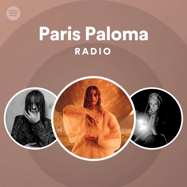 Paris Paloma Radio playlist by Spotify Spotify