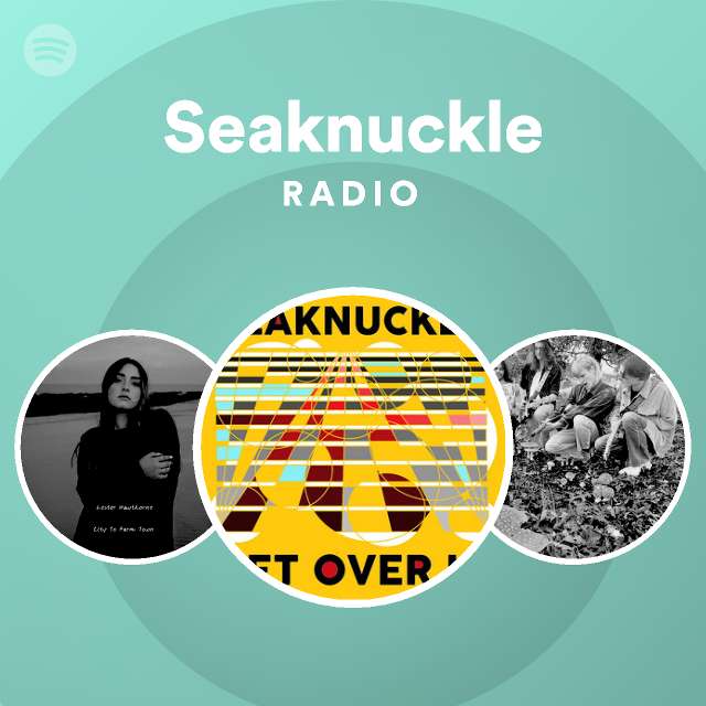 Get Over It, Seaknuckle