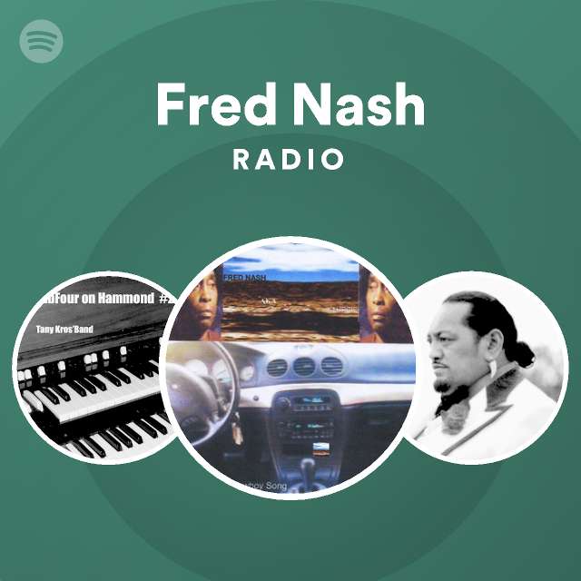 Fred nash radio spotify playlist
