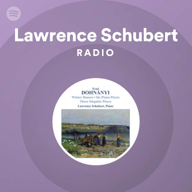 Lawrence Schubert Radio - playlist by Spotify | Spotify