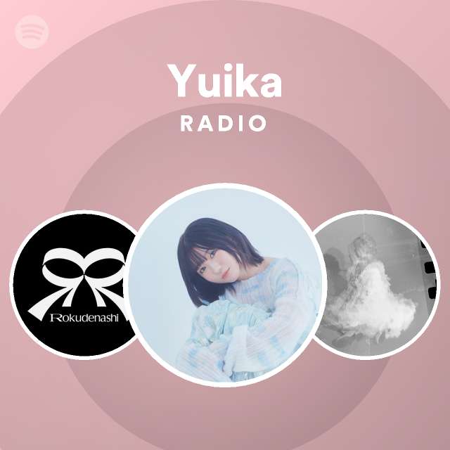ユイカ Spotify