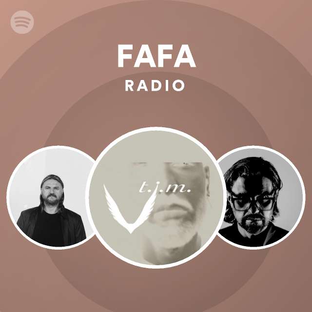 FAFA Radio - playlist by Spotify | Spotify