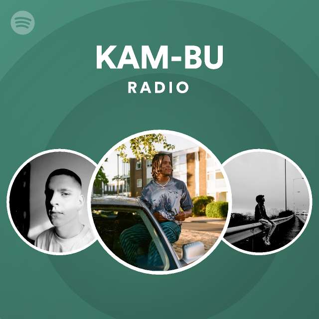 transactie het kan etiket KAM-BU | Spotify - Listen Free